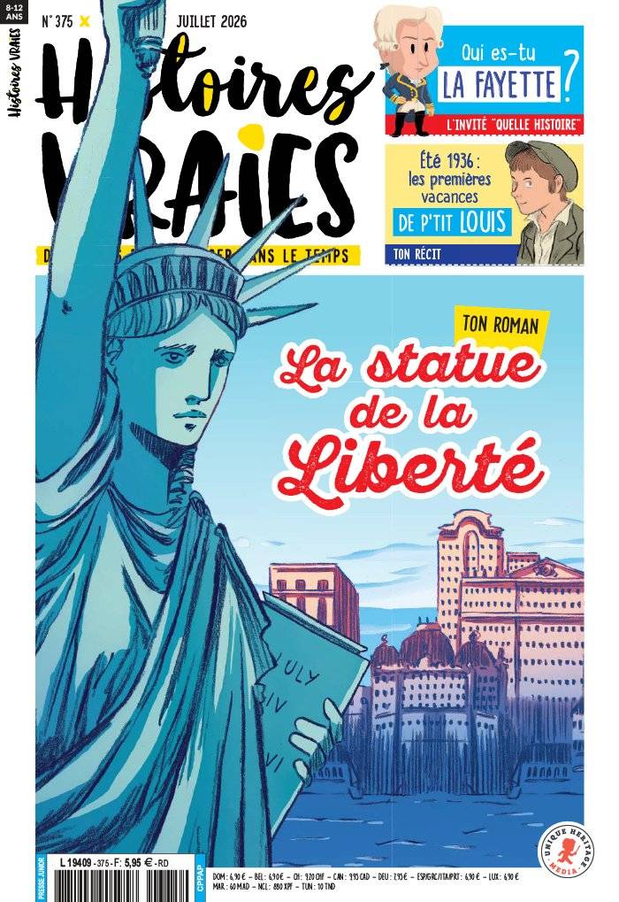 Magazine Histoires vraies - Pour faire un VRAI voyage dans le temps ! - 8-12 ans
